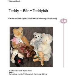 Teddy + Bär = Teddybär