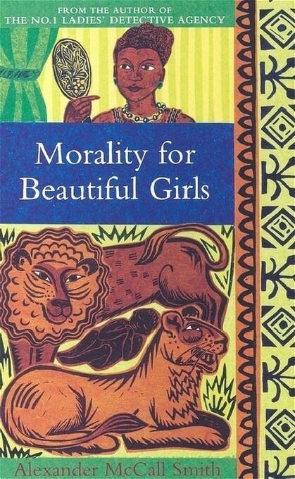 Morality for Beautiful Girls: Taschenbuch von Alexander McCall Smith