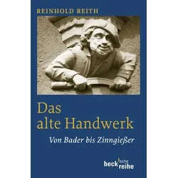 Das alte Handwerk