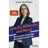 Heyne Cum/Ex, Milliarden und Moral