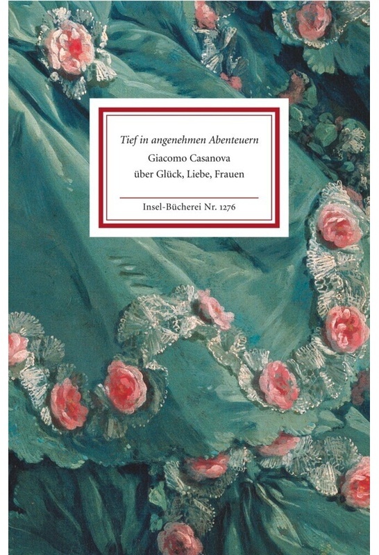 Tief In Angenehmen Abenteuern - Giacomo Casanova, Kartoniert (TB)