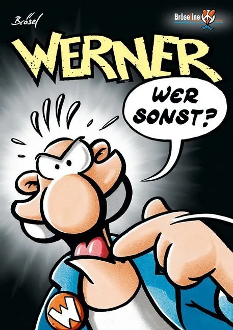 Werner - Wer Sonst? - Brösel  Kartoniert (TB)
