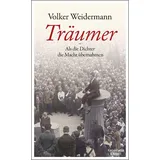Kiepenheuer & Witsch GmbH Träumer - Als die Dichter die Macht übernahmen