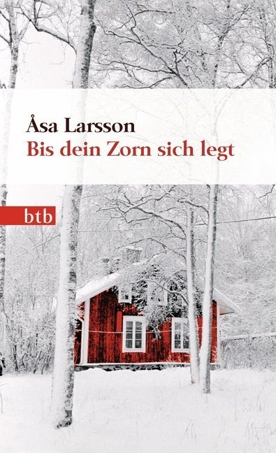 Bis Dein Zorn Sich Legt / Rebecka Martinsson Bd.4 - Åsa Larsson  Leinen