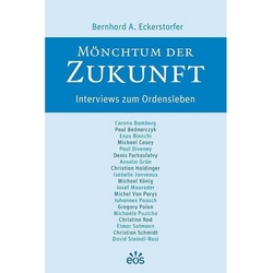 Mönchtum Der Zukunft - Bernhard Eckerstorfer, Gebunden