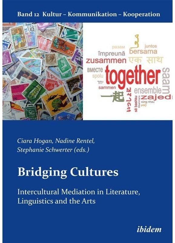 Bridging Cultures: Intercultural Mediation In Literature, Linguistics And The Arts - Linguistics and the Arts Bridging Cultures: Intercultural Mediati