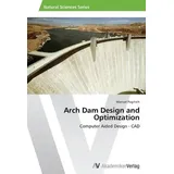 Arch Dam Design and Optimization Computer Aided Design - CAD