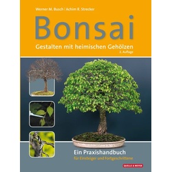 Bonsai - Gestalten mit heimischen Gehölzen