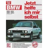 Motorbuch Verlag Jetzt helfe ich mir selbst Bd. 126: BMW 320i, 323i, 325i, 325e ab Dezember \'82