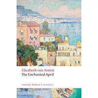 Oxford University Press The Enchanted April