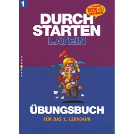 Veritas Verlag Durchstarten in Latein. Latein für das 1. Lernjahr. Dein Übungsbuch
