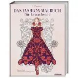 Stiebner Das Fashion Malbuch für Erwachsene