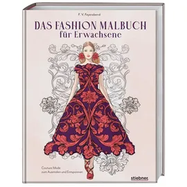 Stiebner Das Fashion Malbuch für Erwachsene