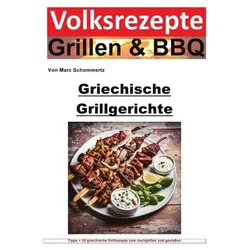 Volksrezepte Grillen & BBQ / Volksrezepte Grillen und BBQ - Griechische Grillgerichte