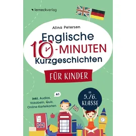 Bookmundo Englische 10-Minuten Kurzgeschichten für Kinder: Spielend einfach Englisch lernen. Mit 21 zweisprachigen Geschichten zum Englisch-Erfolg: - Alina Peter