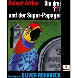 Die drei ??? und der Super-Papagei von Robert Arthur / Sony Music Entertainment / CD