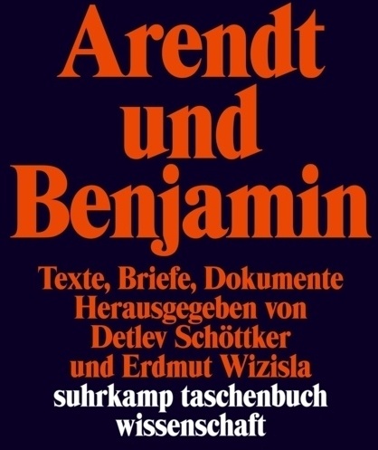 Arendt Und Benjamin - Hannah Arendt  Walter Benjamin  Taschenbuch