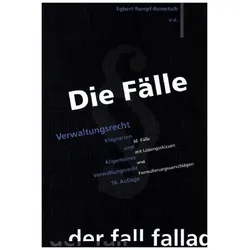 Die Fälle. Verwaltungsrecht 1