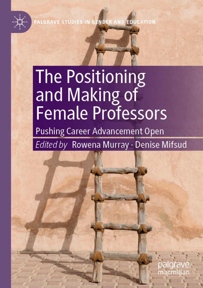 The Positioning And Making Of Female Professors  Kartoniert (TB)