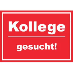 Kollege gesucht Schild mit Text Aushängeschild rot-weiss A4 (210x297mm)