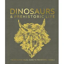 DK Dinosaurs and Prehistoric Life