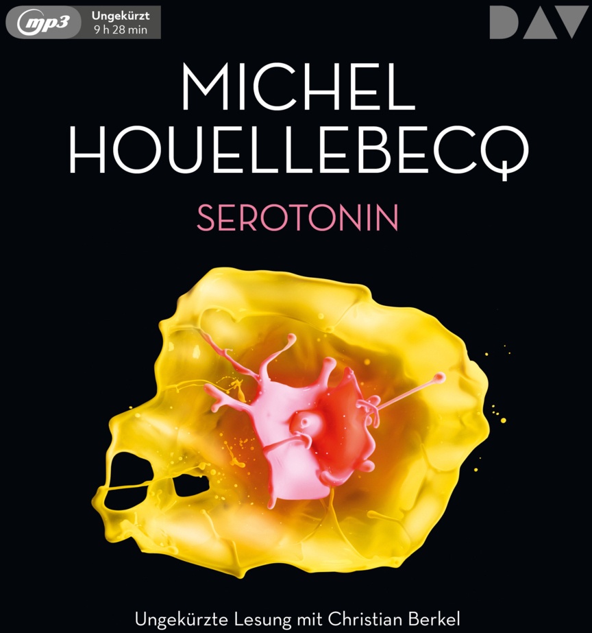 Serotonin  Mp3-Cd - Michel Houellebecq (Hörbuch)