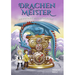 Die Zukunft des Zeitdrachen- Drachenmeister (Bd. 15)