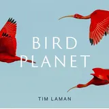 Abrams Bird Planet: A Photographic Journey