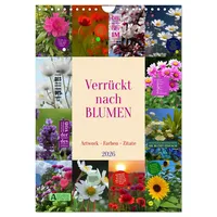 Calvendo Verrückt nach BLUMEN Artwork - Farben - Zitate