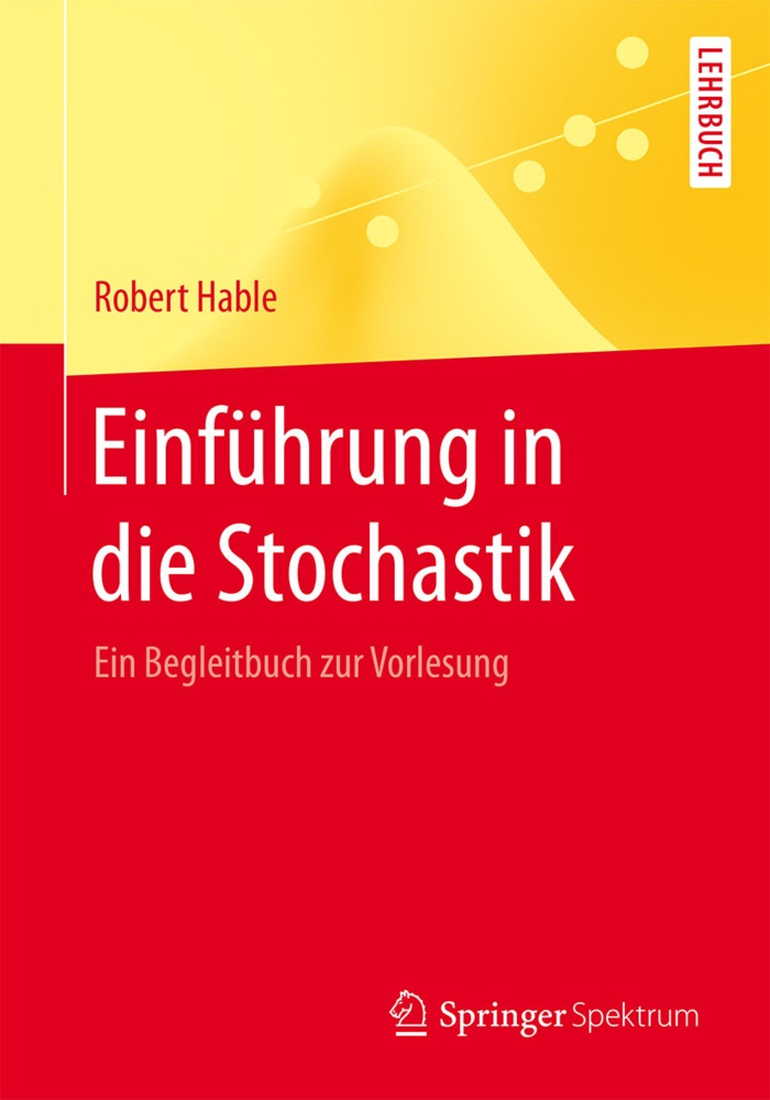 Einführung In Die Stochastik - Robert Hable  Kartoniert (TB)
