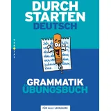 Veritas Durchstarten - Deutsch - Bisherige Ausgabe - Alle Lernjahre: Grammatik - Dein Übungsbuch - Übungsbuch mit Lösungen