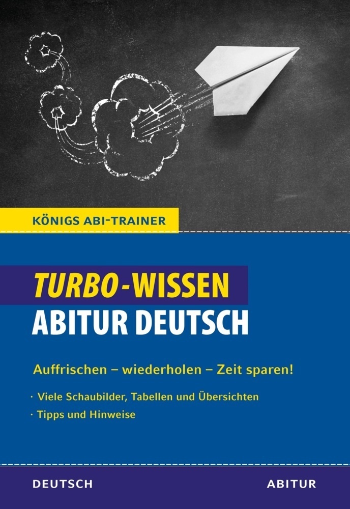 Königs Abi-Trainer / Königs Abi-Trainer: Turbo-Wissen: Abitur Deutsch  Kartoniert (TB)
