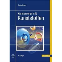 Hanser Fachbuchverlag Konstruieren mit Kunststoffen
