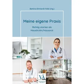 Verlagshaus der Ärzte Meine eigene Praxis