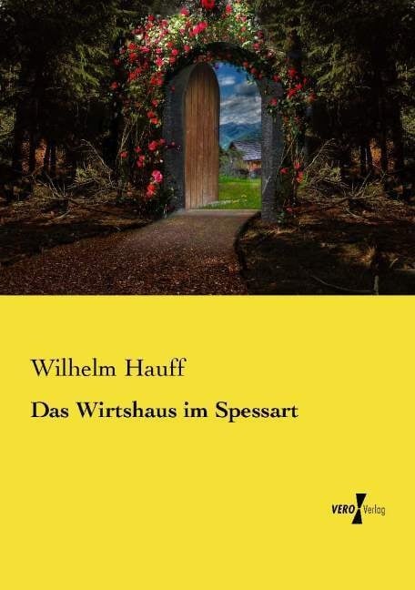 Das Wirtshaus Im Spessart - Wilhelm Hauff  Kartoniert (TB)
