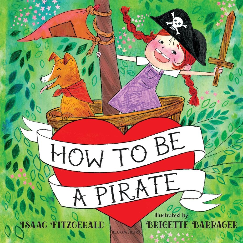 How to Be a Pirate: eBook von Isaac Fitzgerald