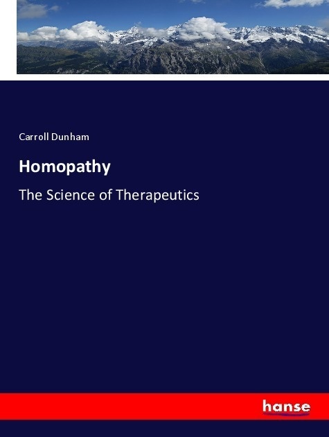 Homopathy - Carroll Dunham  Kartoniert (TB)