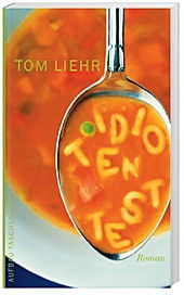Idiotentest - Tom Liehr  Taschenbuch