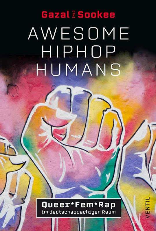 Awesome Hiphop Humans - Sookee  Gazal  Gebunden