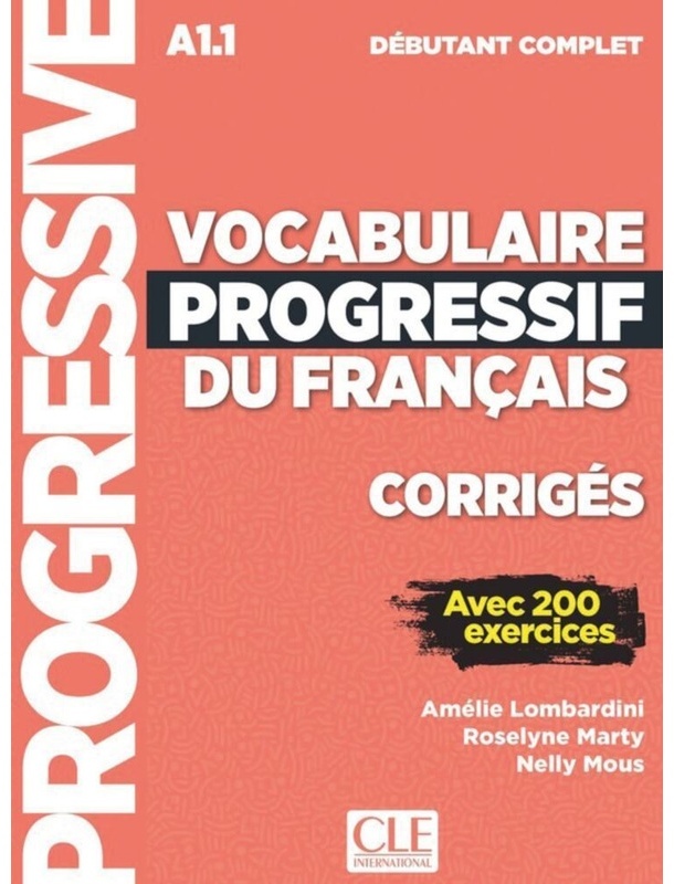Vocabulaire Progressif Du Français, Niveau Débutant (3Ème Édition) / Vocabulaire Progressif Du Français, Niveau Débutant Complet (3Ème Édition), Corri