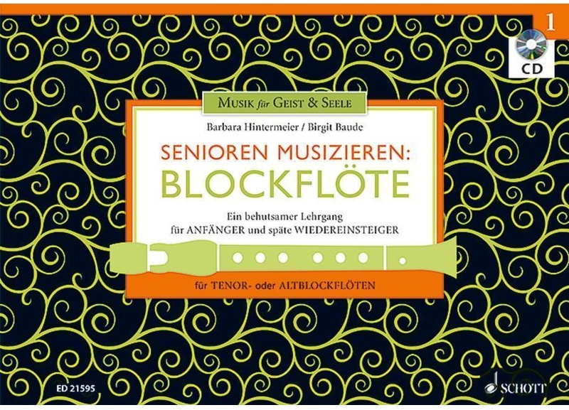 Senioren Musizieren: Blockflöte, Tenor- Oder Alt-Blockflöte, M. Audio-Cd.Bd.1 - Birgit Baude, Barbara Hintermeier, Geheftet
