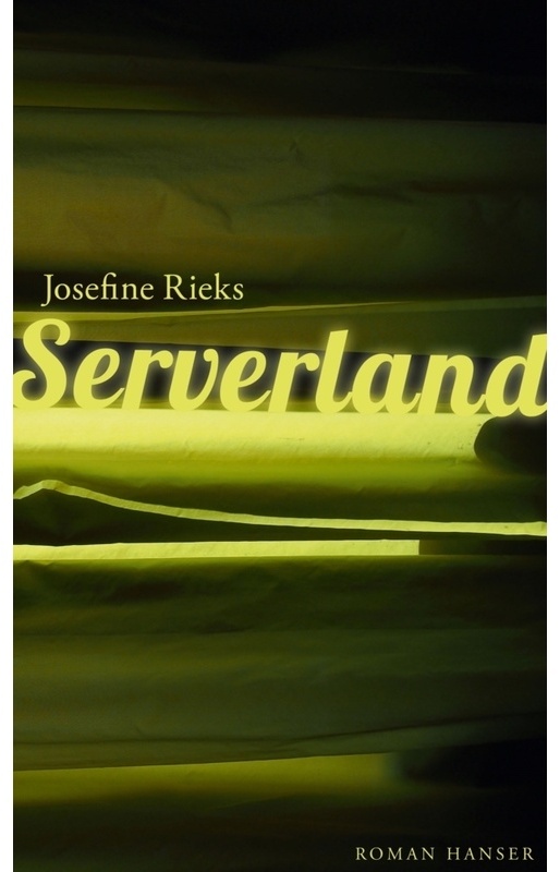 Serverland - Josefine Rieks, Gebunden