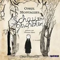 Audiolino Onkel Montagues Schauergeschichten (1) von Chris Priestley /