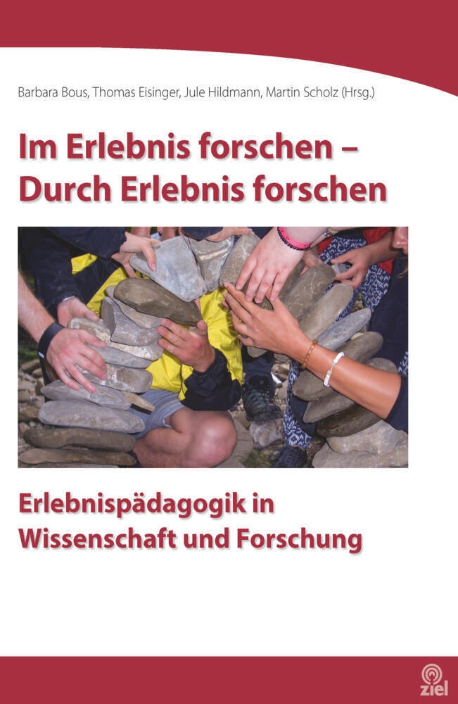 Edition Erlebnispädagogik / Im Erlebnis Forschen - Durch Erlebnis Forschen - Martin Scholz  Kartoniert (TB)