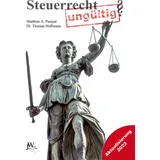 Julia White Publishing Steuerrecht ungültig?: Erweiterte Neu-Ausgabe
