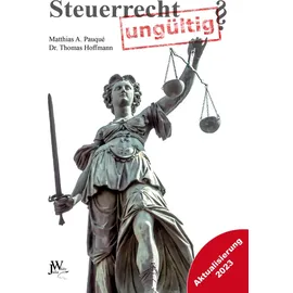 Julia White Publishing Steuerrecht ungültig?: Erweiterte Neu-Ausgabe
