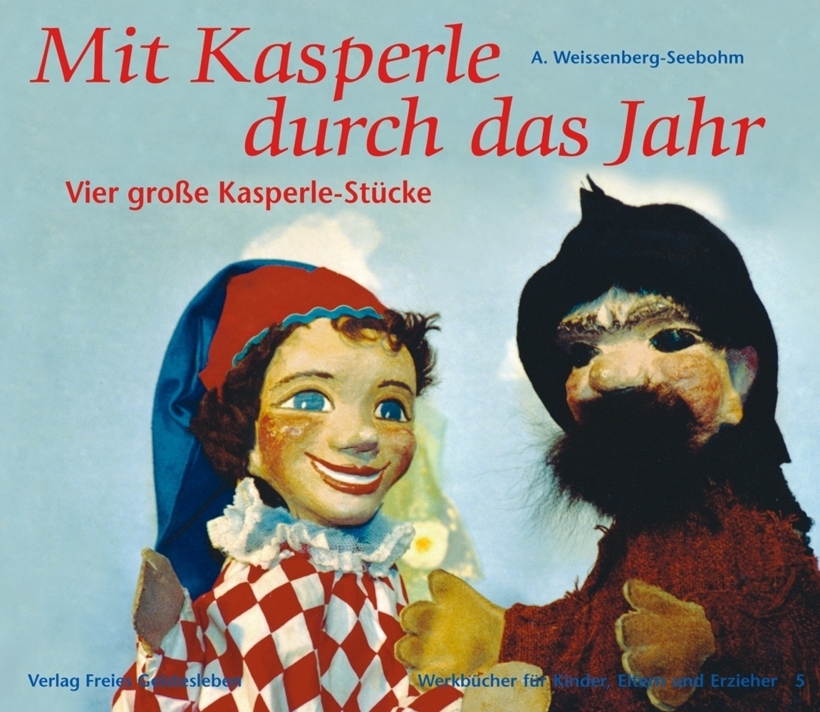 Mit Kasperle Durch Das Jahr - A. Weissenberg-Seebohm  Kartoniert (TB)
