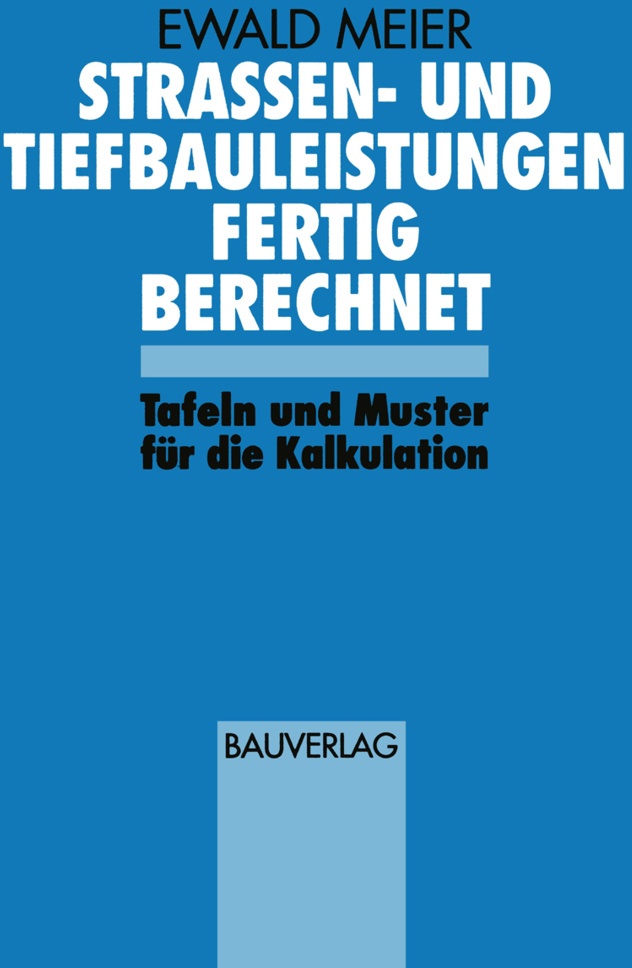 Strassen- Und Tiefbauleistungen Fertig Berechnet - Ewald Meier  Kartoniert (TB)