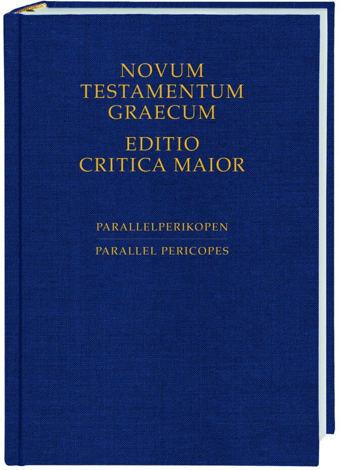 Novum Testamentum Graecum. Editio Critica Maior / Novum Testamentum Graecum - Editio Critica Maior  Parallelperikopen  Gebunden