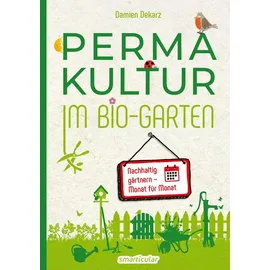 smarticular Permakultur im Bio-Garten